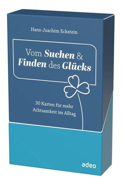 Vom Suchen und Finden des Glücks - Aufst