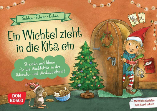 Ein Wichtel zieht in die Kita ein, m. 1 Beilage
