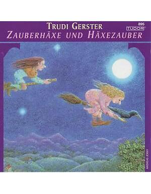 Tudor Zauberhäxe Häxezauber (Schweizerdeutsch, 2003, Gerster. Trudi)