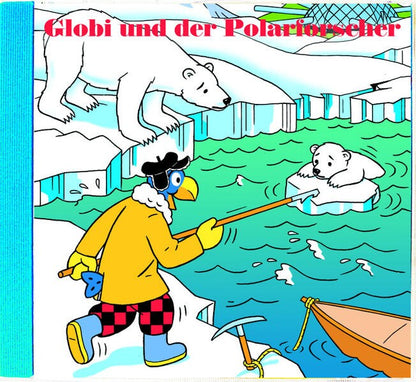 Globi Globi und der Polarforscher (Jürg Lendenmann, Heiri Schmid, Deutsch)
