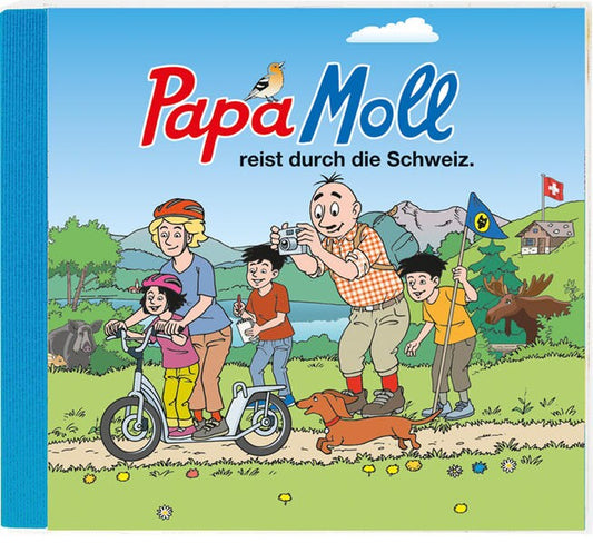 Papa Moll reist durch die Schweiz