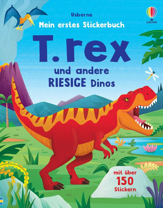 Usborne Publishing Mein erstes Stickerbuch: T. rex und andere RIESIGE Dinos (Deutsch, 2024)