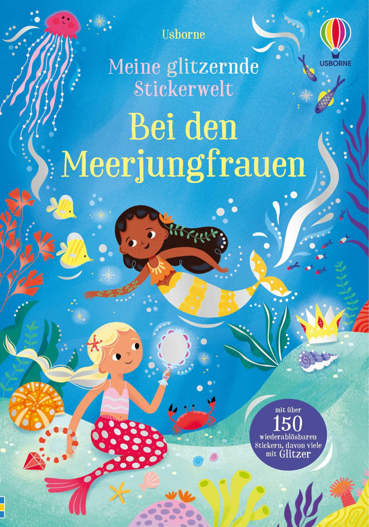 Usborne Publishing Meine glitzernde Stickerwelt: Bei den Meerjungfrauen