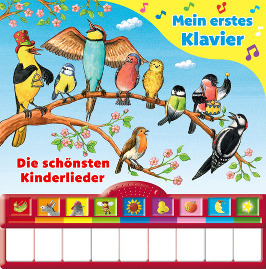 Mein erstes Klavier: Die schönsten Kinderlieder - Kinderbuch mit