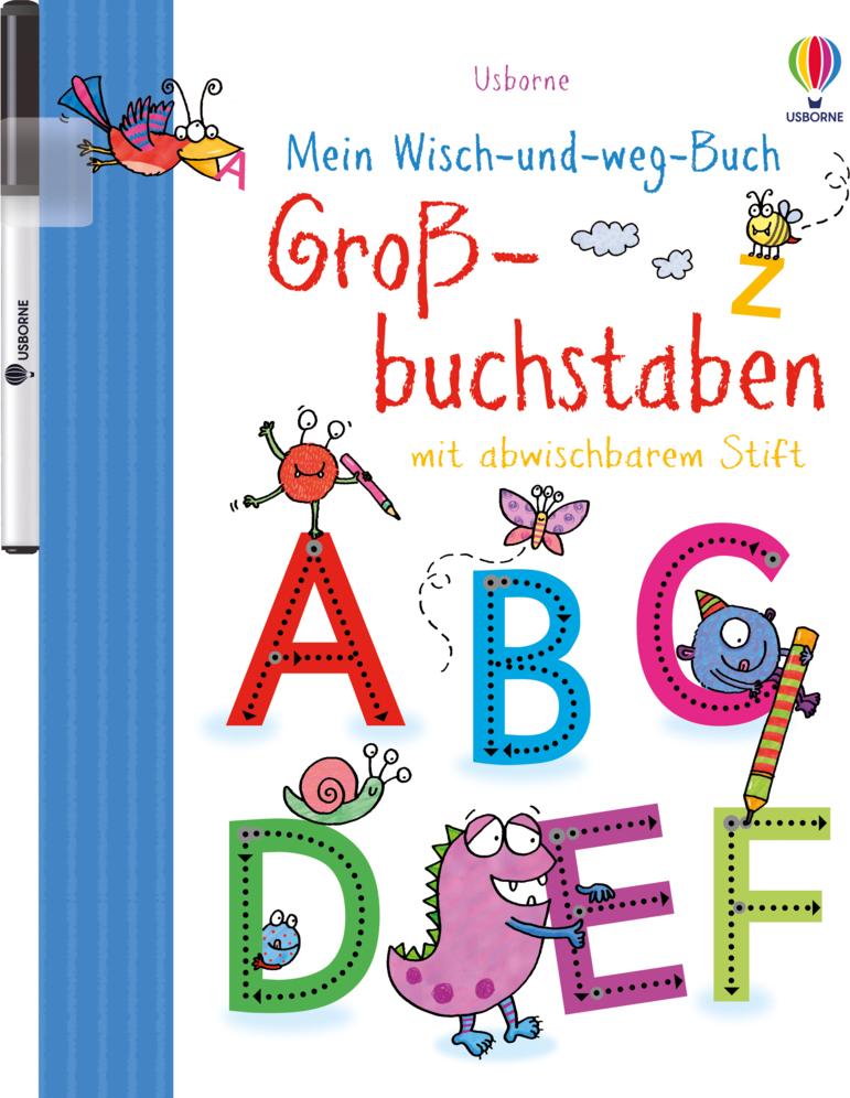 Usborne Publishing Mein Wisch-und-weg-Buch: Großbuchstaben (Deutsch, 2016, Jessica Greenwell)