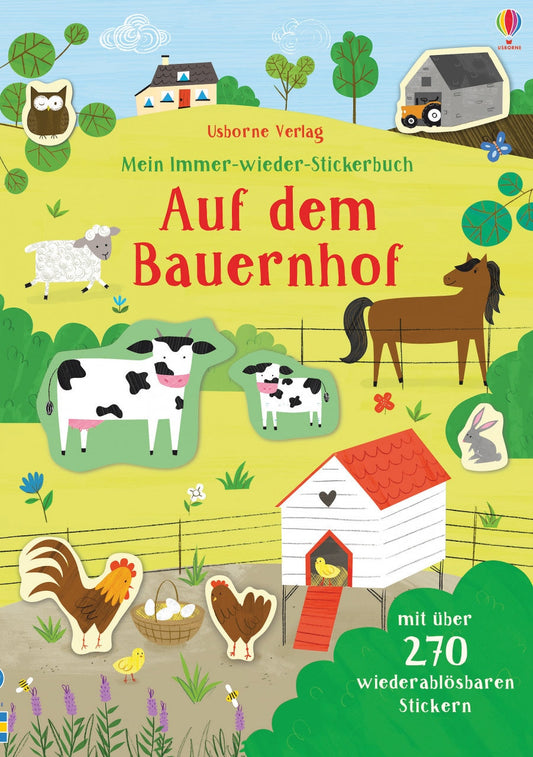 Usborne Publishing Mein Immer-wieder-Stickerbuch: Auf dem Bauernhof (Deutsch, 2019, Jessica Greenwell)