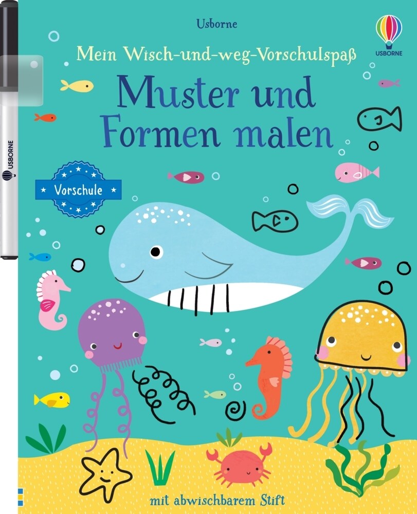 Usborne Publishing Mein Wisch-und-weg-Vorschulspaß: Muster und Formen malen (Deutsch, 2023, Jessica Greenwell, Genine Delahaye)