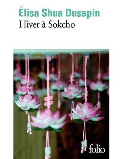 Folio Hiver à Sokcho (Französisch, 2018, Dusapin Elisa Shua)