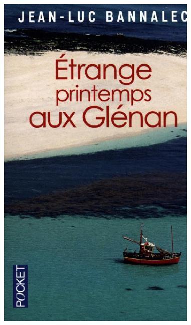 Pocket Étrange printemps aux Glénan (Französisch, 2016, Jean-Luc Bannalec)