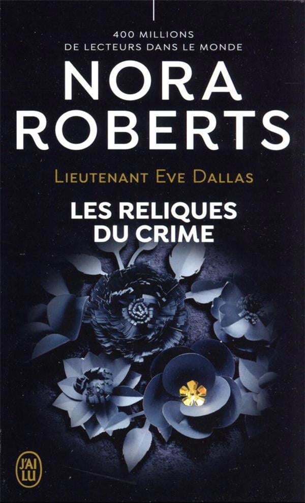 J'Ai Lu Lieutenant Eve Dallas (Französisch, 2023, Roberts Nora)