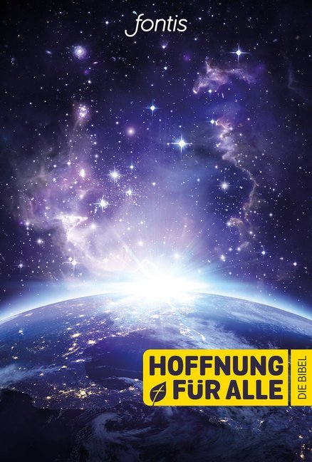 fontis Hoffnung für alle. Die Bibel - "Blue Planet Edition" (Deutsch, 2015, Bibelausgaben-Hoffnung für alle)