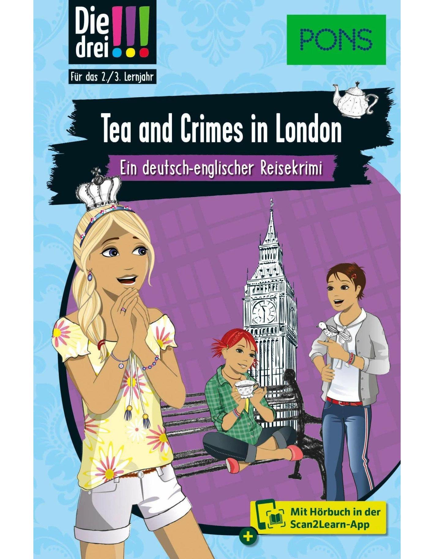 PONS Die Drei !!! - Tea and Crimes in London (Englisch, Deutsch)