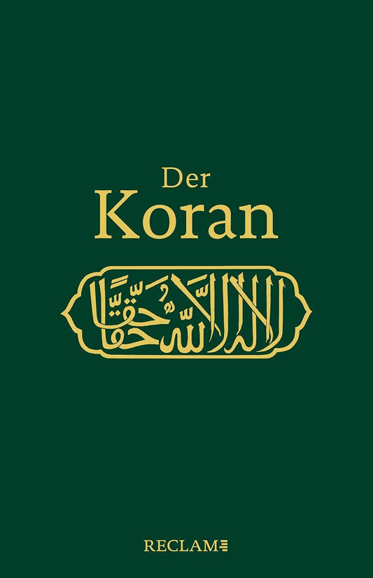 Reclam Der Koran (Deutsch, 2022, Max Henning, Annemarie Schimmel)
