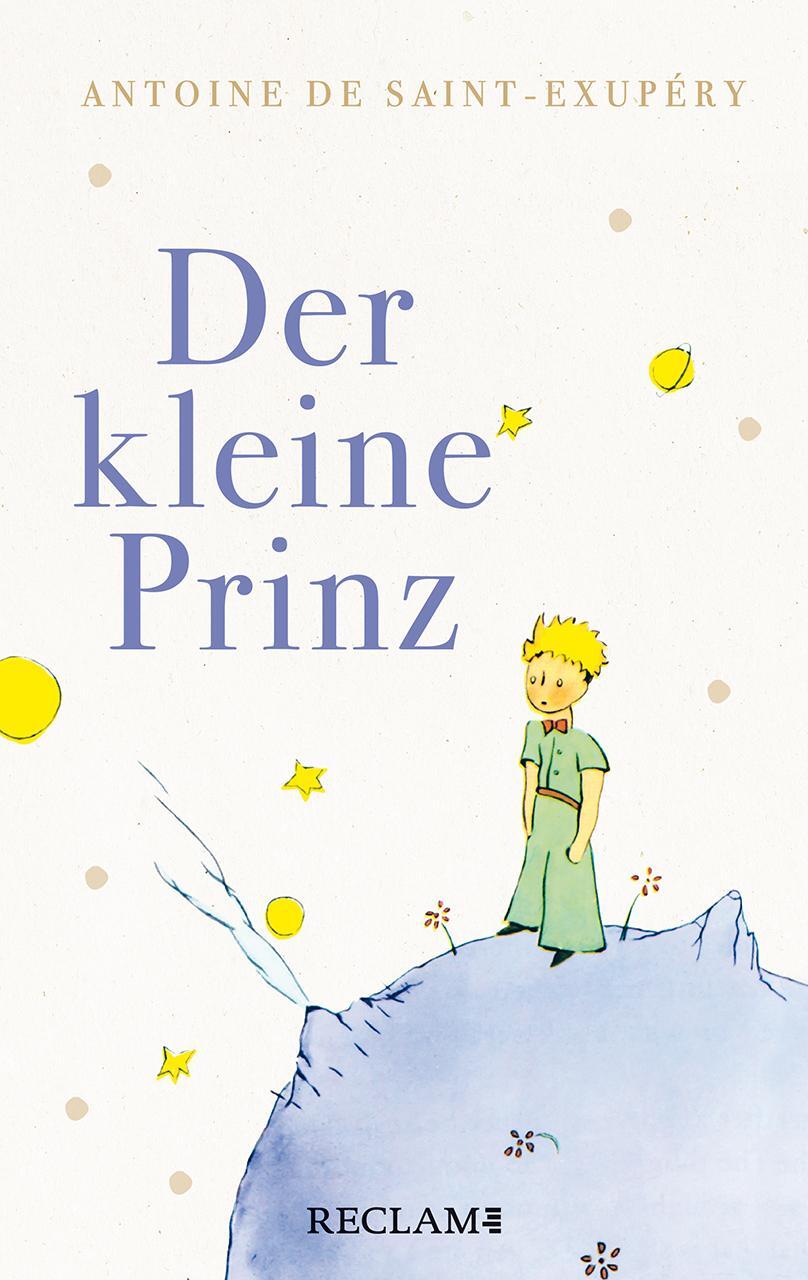 Reclam Der kleine Prinz (Deutsch, 2023, Antoine de Saint-Exupéry, Mirko Bonné, Antoine de Saint-Exupery, Ulrich Bossier)