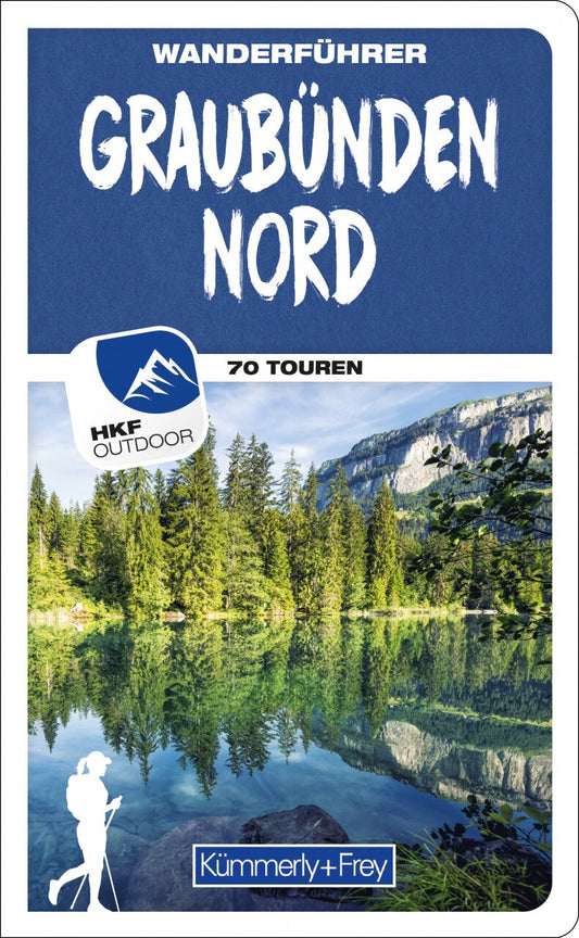 Hallwag Kümmerly+Frey Graubünden Nord Wanderführer (Deutsch, 2021, Wolfgang Heitzmann, Hallwag Kümmerly+Frey AG)