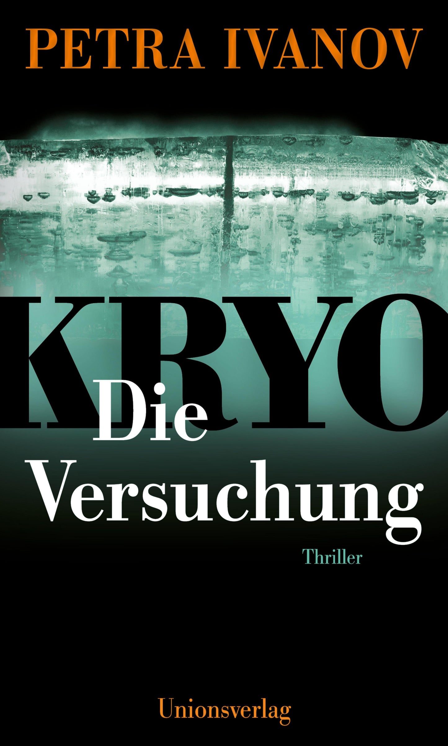 Unions KRYO - Die Versuchung (Deutsch, 2024, Petra Ivanov)