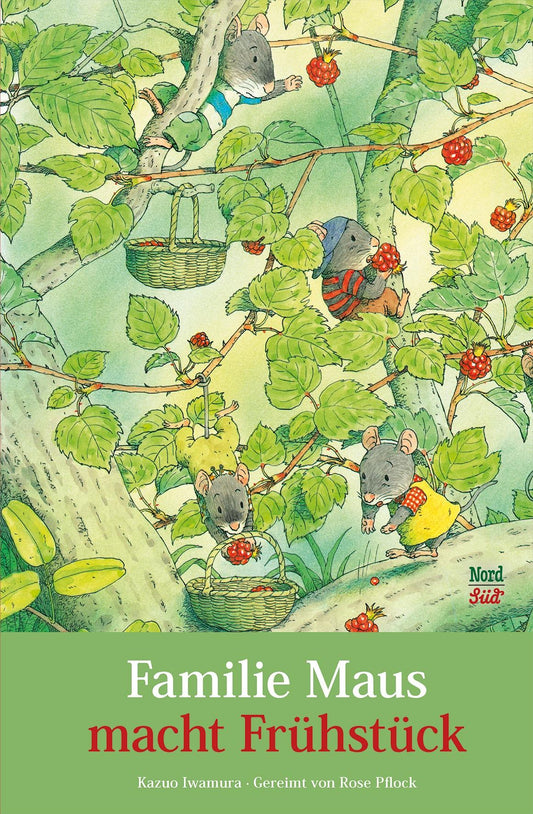 NordSüd Familie Maus macht Frühstück (Deutsch, 2013, Rose Pflock, Kazuo Iwamura)