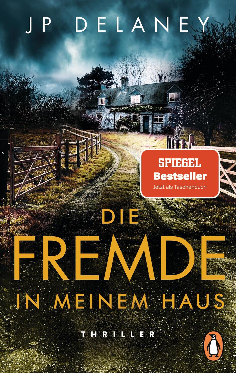 Penguin Random House Die Fremde in meinem Haus (Deutsch, 2024, JP Delaney, Sibylle Schmidt)