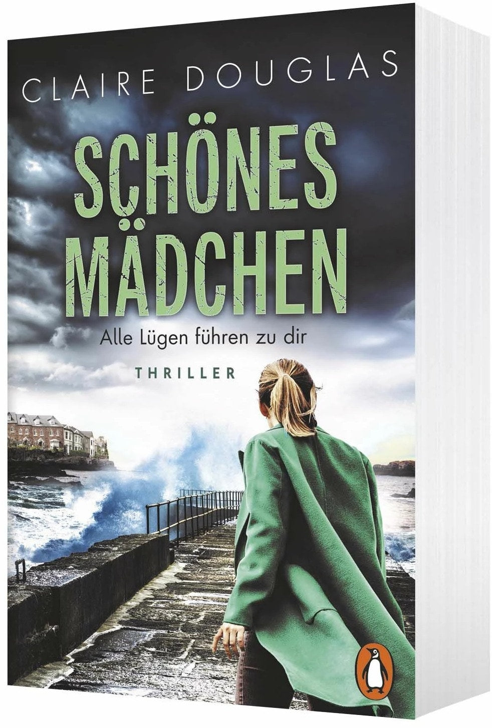 Penguin Random House Schönes Mädchen - Alle Lügen führen zu dir (Deutsch, 2023, Claire Douglas, Ivana Marinovic)