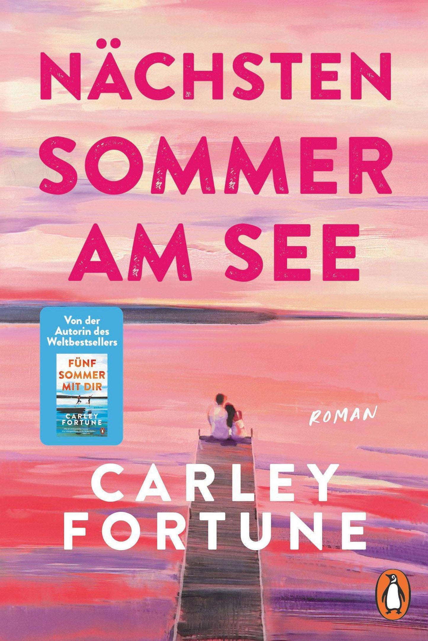 Penguin Random House Nächsten Sommer am See (Deutsch, 2024, Carley Fortune)