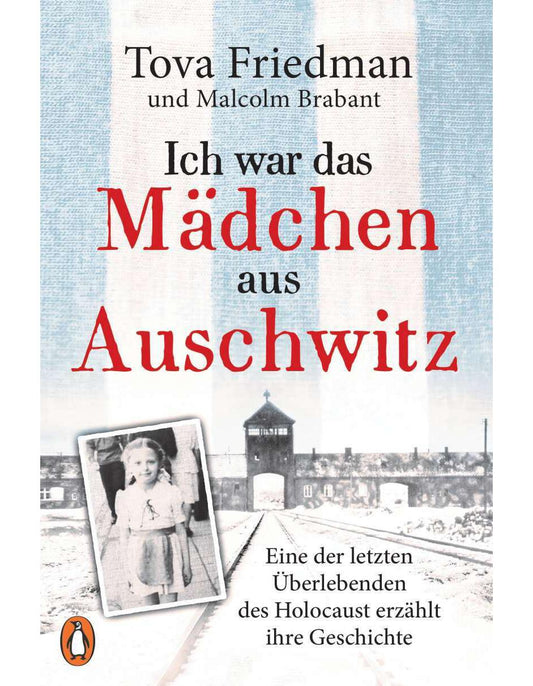 Ich war das Mädchen aus Auschwitz