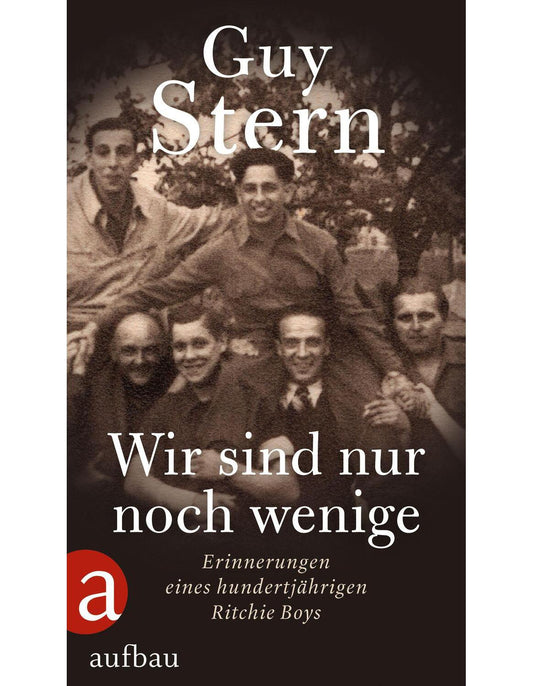 Aufbau Wir sind nur noch wenige (Deutsch, 2022, Guy Stern)