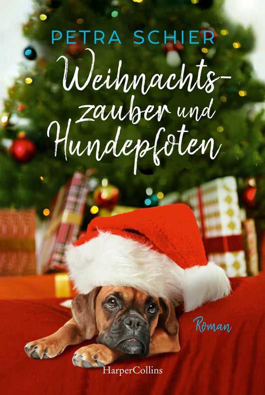 HarperCollins Weihnachtszauber und Hundepfoten (Deutsch, 2023, Petra Schier)