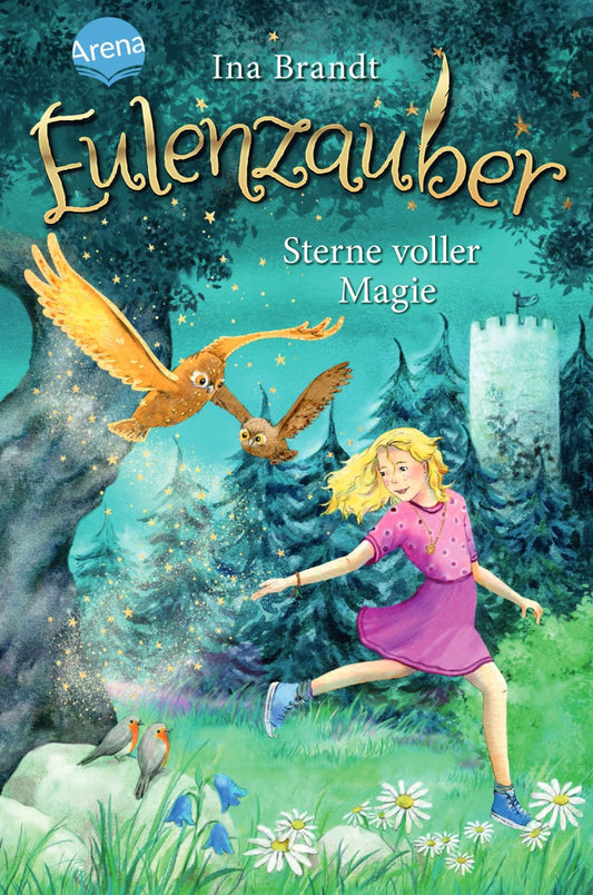 Arena Eulenzauber (16). Sterne voller Magie (Deutsch, 2023, Irene Mohr, Sonja Rörig, Ina Brandt)
