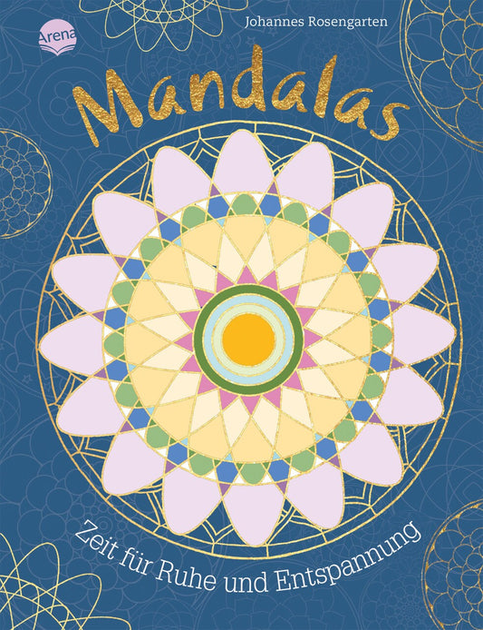 Arena Mandalas - Zeit für Ruhe und Entspannung