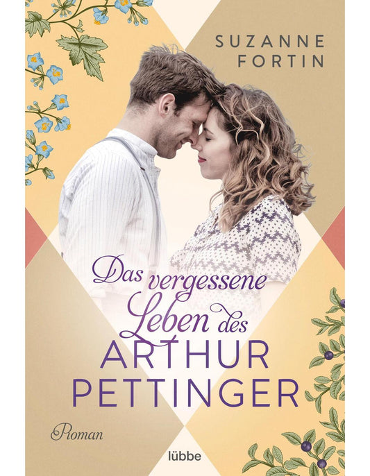 Bastei Lübbe Das vergessene Leben des Arthur Pettinger (Deutsch, 2023, Suzanne Fortin, Barbara Röhl)