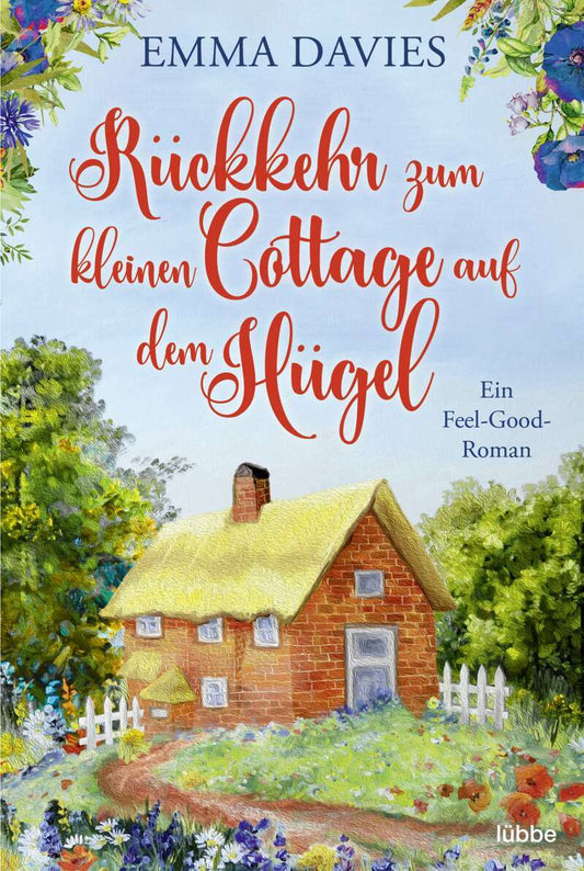 Bastei Lübbe Rückkehr zum kleinen Cottage auf dem Hügel (Deutsch, 2022, Emma Davies, Michael Krug)