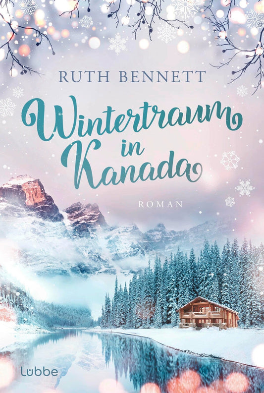 Wintertraum in Kanada / Wintertraum Bd.1