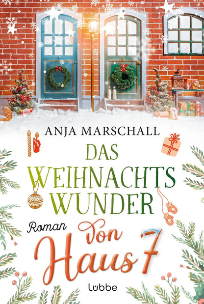 Das Weihnachtswunder von Haus 7