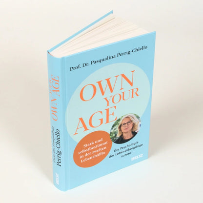 Beltz & Gelberg Own your Age (Deutsch, 2024, Pasqualina Perrig-Chiello)