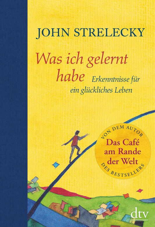 DTV Was ich gelernt habe (Deutsch, 2020, John Strelecky)