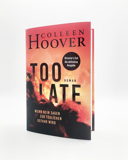 DTV Too Late - Wenn Nein sagen zur tödlichen Gefahr wird (Deutsch, 2023, Colleen Hoover)