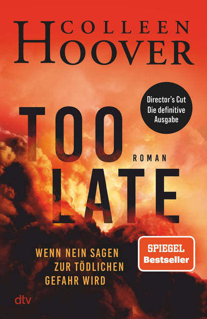 DTV Too Late - Wenn Nein sagen zur tödlichen Gefahr wird (Deutsch, 2023, Colleen Hoover)