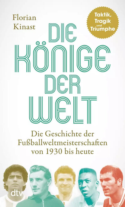 DTV Die Könige der Welt (Deutsch, 2022, Florian Kinast)