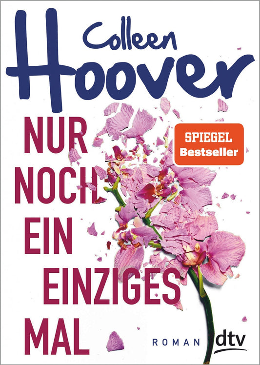 DTV Nur noch ein einziges Mal (Deutsch, 2020, Colleen Hoover, Katarina Ganslandt)