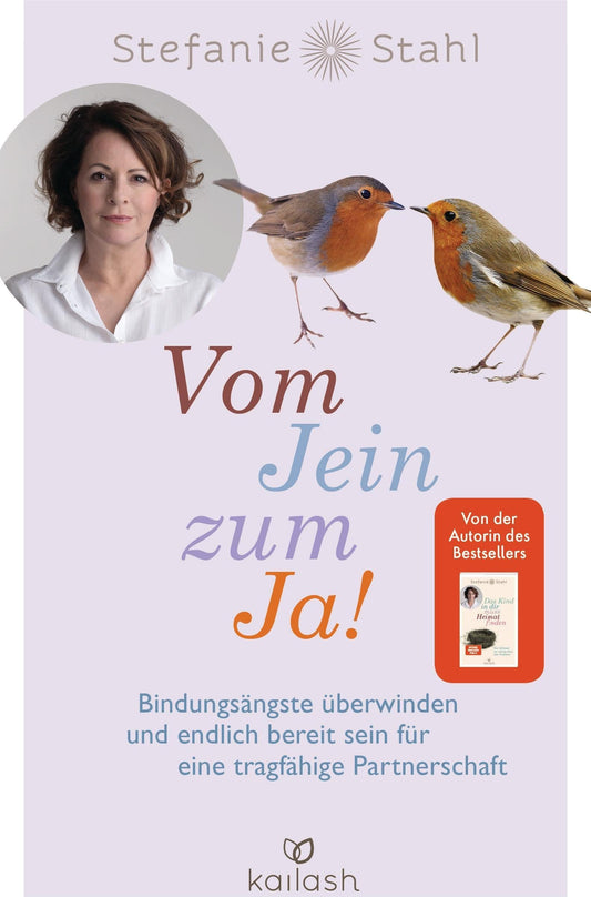 Kailash/Sphinx Vom Jein zum Ja! (Deutsch, 2020, Stefanie Stahl)
