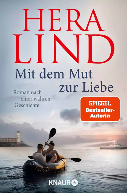 Droemer Knaur Mit dem Mut zur Liebe (Deutsch, 2023, Hera Lind)