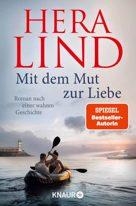 Droemer Knaur Mit dem Mut zur Liebe (Deutsch, 2023, Hera Lind)