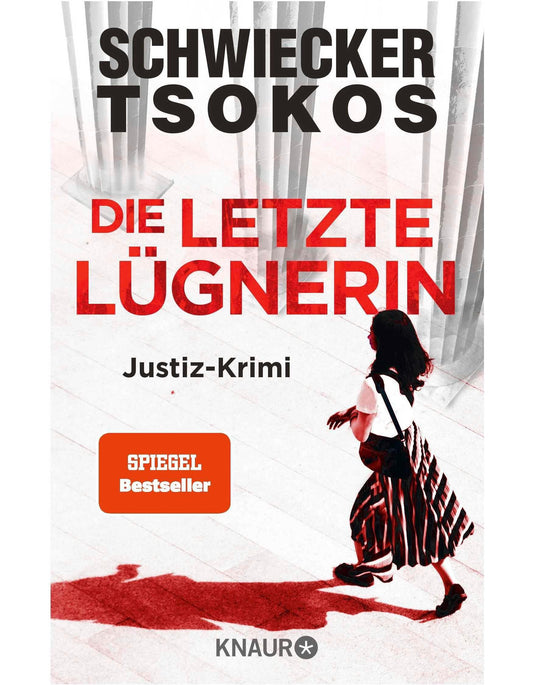 Droemer Knaur Die letzte Lügnerin (Deutsch, 2023, Michael Tsokos, Florian Schwiecker)
