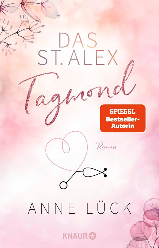 Droemer Knaur Das St. Alex - Tagmond (Deutsch, 2022, Anne Lück)