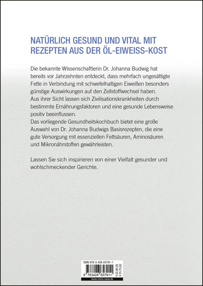 Droemer Knaur Basisrezepte aus der Öl-Eiweiß-Kost (Deutsch, 2016, Johanna Budwig)