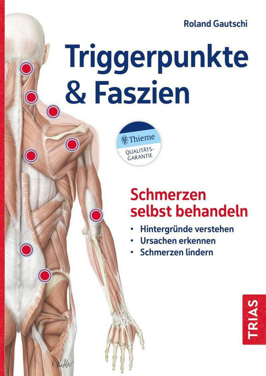 Trias Triggerpunkte & Faszien (Deutsch, 2022, Roland Gautschi)