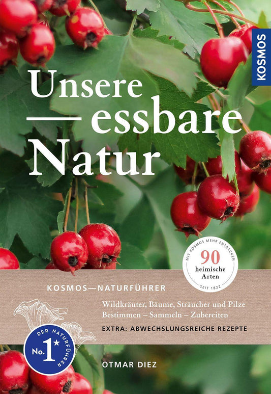 Kosmos Unsere Essbare Natur (Deutsch, 2023, Otmar Diez)