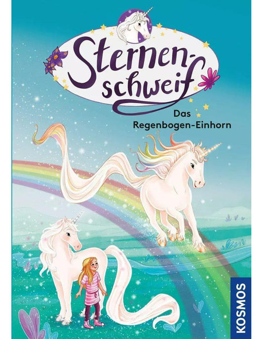 Kosmos Sternenschweif, 75, Das Regenbogen-Einhorn (Deutsch, 2023, Linda Chapman, Anna-Lena Kühler)