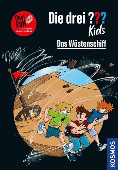 Kosmos Die drei ??? Kids Dein Fall, Das Wüstenschiff (Deutsch, 2023, Stefani Kampmann, Boris Pfeiffer)