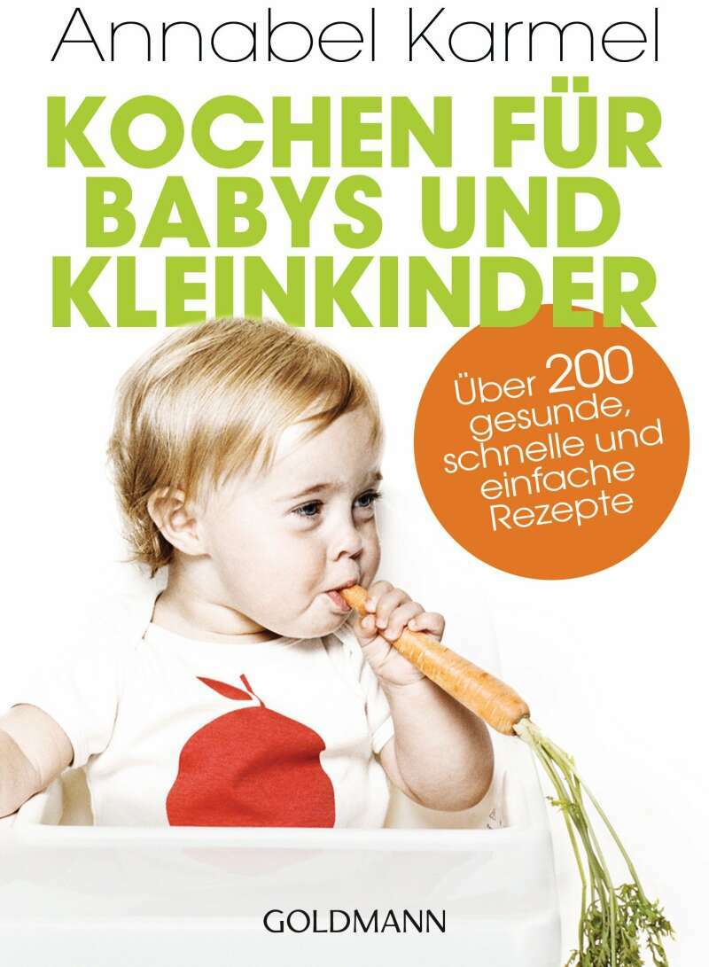 Goldmann Kochen für Babys und Kleinkinder (Deutsch, 2016, Annabel Karmel)